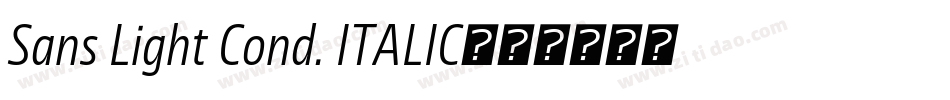 Sans Light Cond. ITALIC字体转换